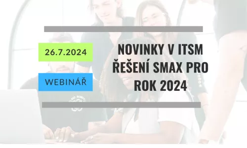 Novinky v ITSM řešení SMAX pro rok 2024